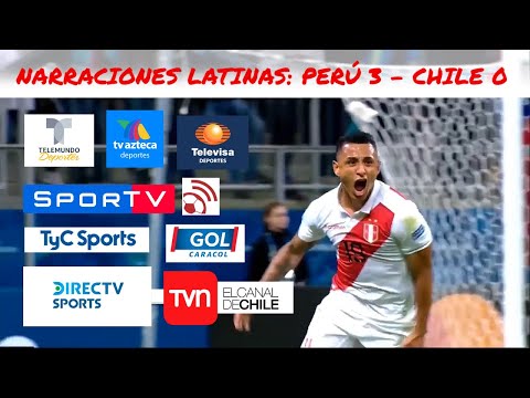 Goles Perú 3 - Chile 0 │ Semifinal Copa América 2019 │ Narraciones Latinoamericanas 🇨🇱🇦🇷🇧🇷🇲🇽🇨🇴🇧🇴🇬🇹🇪🇨