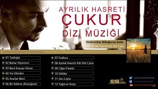 Çukur - Ayrılık Hasreti - Seyfi Yerlikaya &amp; Özge Öz Erdoğan (Orijinal Dizi Müziği)