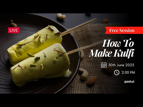 How To Make Kulfi with Monika | Dessert Making | Live Session | Ask Pankhuri