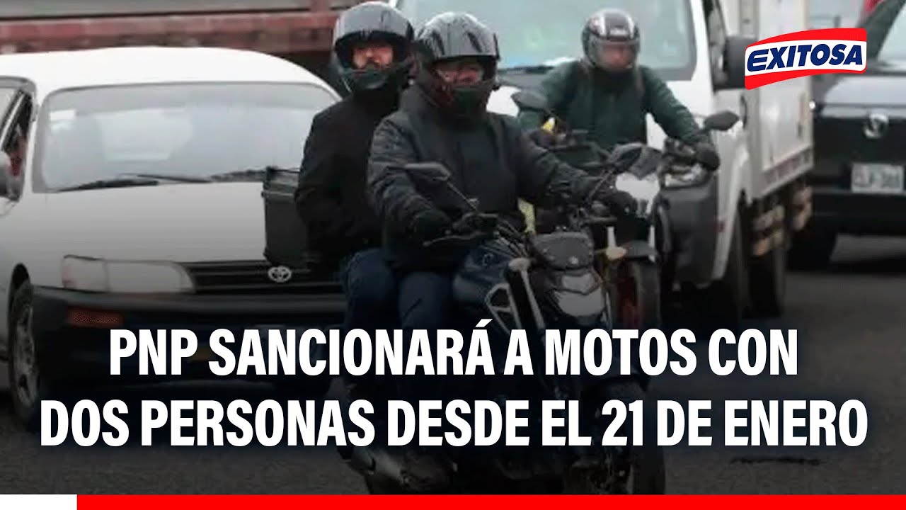 🔴🔵 PNP sancionará a motociclistas que circulen con dos personas a bordo desde el 21 de enero