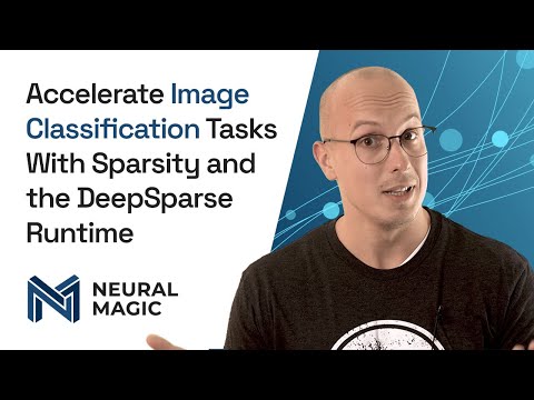 Accelerate Image Classification Tasks With Sparsity and the DeepSparse Runtime