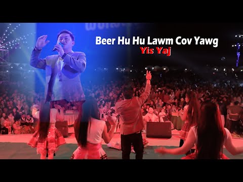Beer Hu Hu Lawm Cov Yawg - Yis Yaj