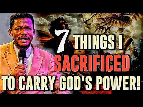 7 Things I Sacrificed to Carry God's Power | Apostle Edu Udechukwu
