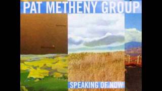 Pat Metheny - Speaking of Now - Wherever you go