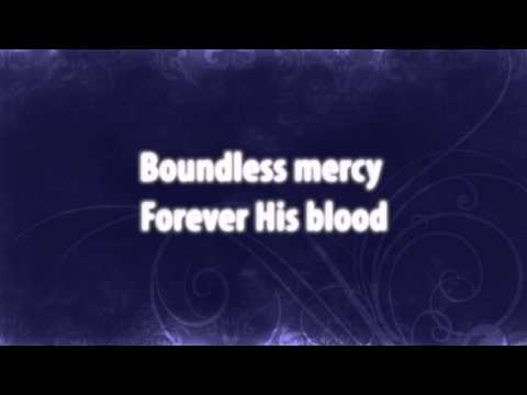 Forever His Blood (with lyrics) : Christian Worship Song