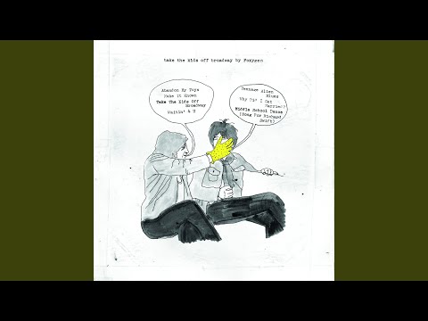Take The Kids Of Broadway - Foxygen