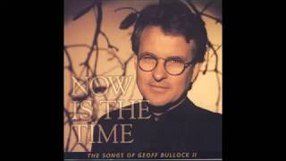 Geoff Bullock Just Let Me Say (Instrumental)