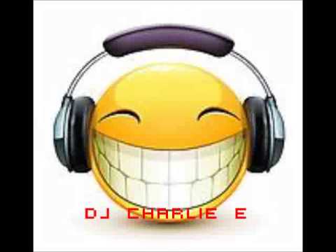 Dj Charlie E - 0ld Skool house - mega (vocal mix)