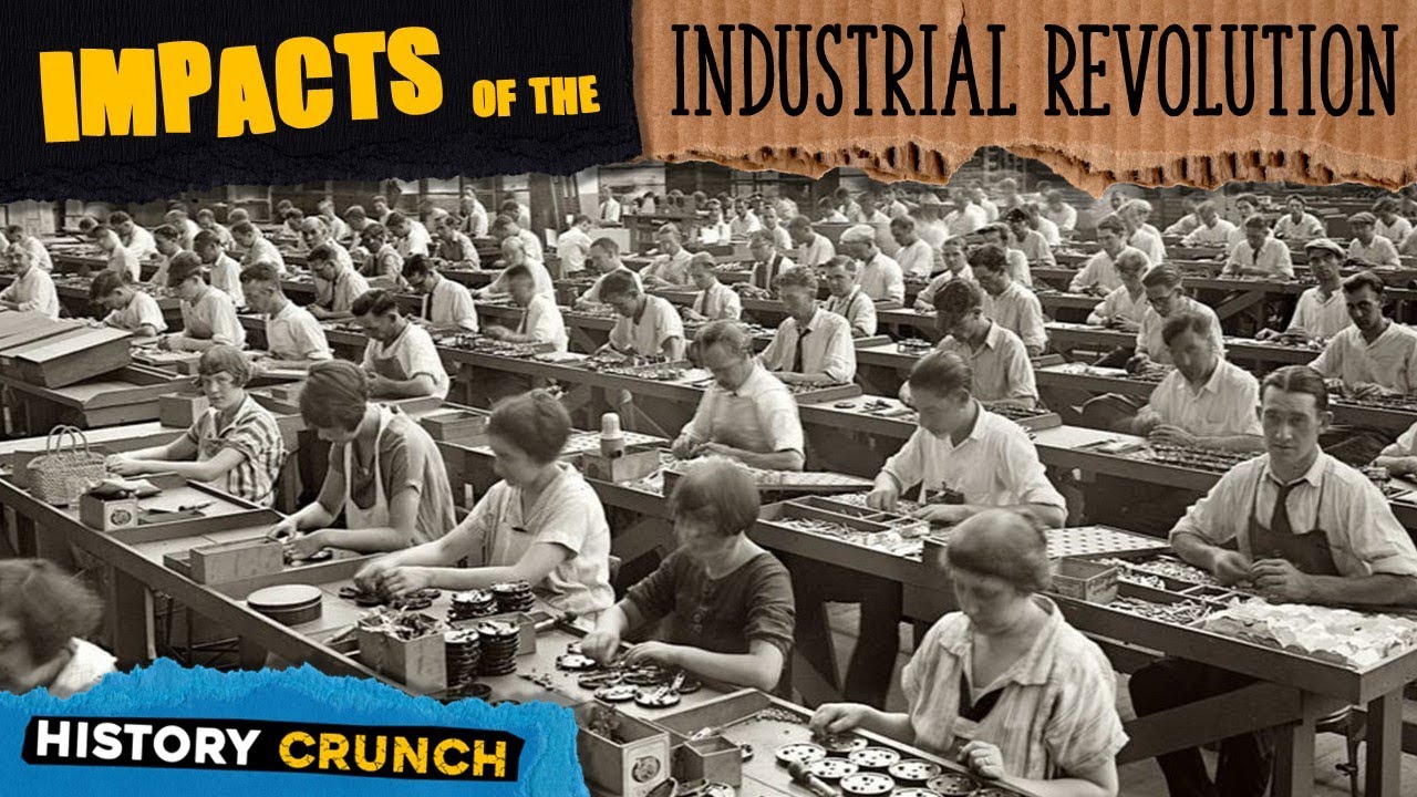 The Lasting Impacts Of The Industrial Revolution On Modern Society