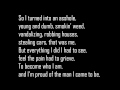 Yelawolf - The Last Song (Lyrics HD)