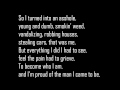 Yelawolf - The Last Song (Lyrics HD) 