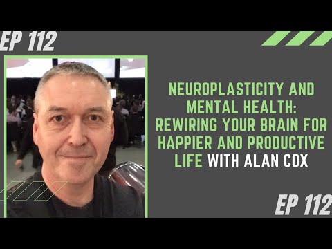 Neuroplasticity And Mental Health: Rewiring Your Brain For Happier and Productive Life