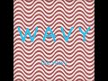 WAVY Die Wavy