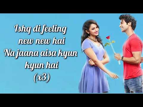 Ishq Di Feeling Lyrics | Shimla Mirch | Stebin Ben | Hema M, Rajkummar R, Rakul Preet S |