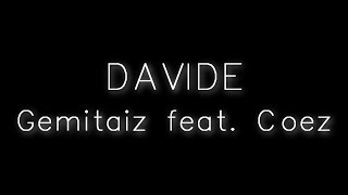 Gemitaiz - Davide (feat. Coez) (Testo + Audio)