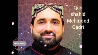 Akhan Jado Metiyan by Qari Shahid Mehmood Qadri