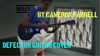 Muse - Defector Guitar Cover with Solo (HQ Audio)