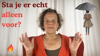 Het gevoel er alleen voor te staan