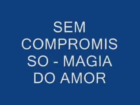 Magia do Amor video