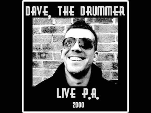 Dave the Drummer - Live P.A.