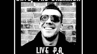 Dave the Drummer - Live P.A.