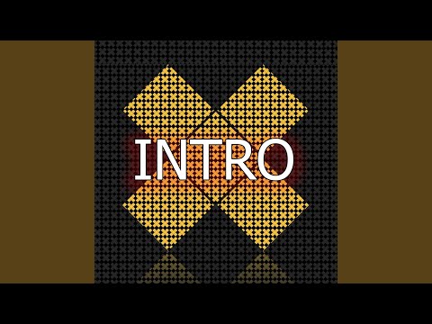 Intro