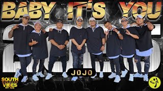 Download lagu BABY IT'S YOU | Jojo | SouthVibes Zumba mp3