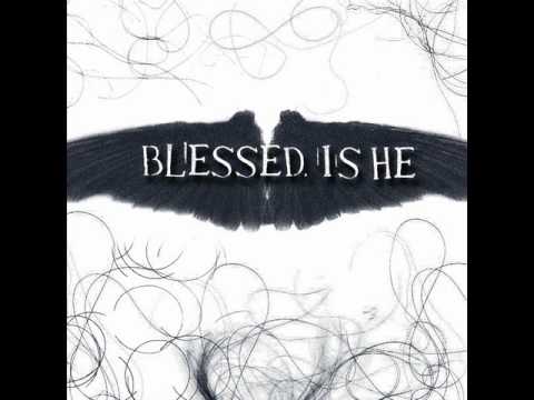 Blessed Is He-Lay Down The Law