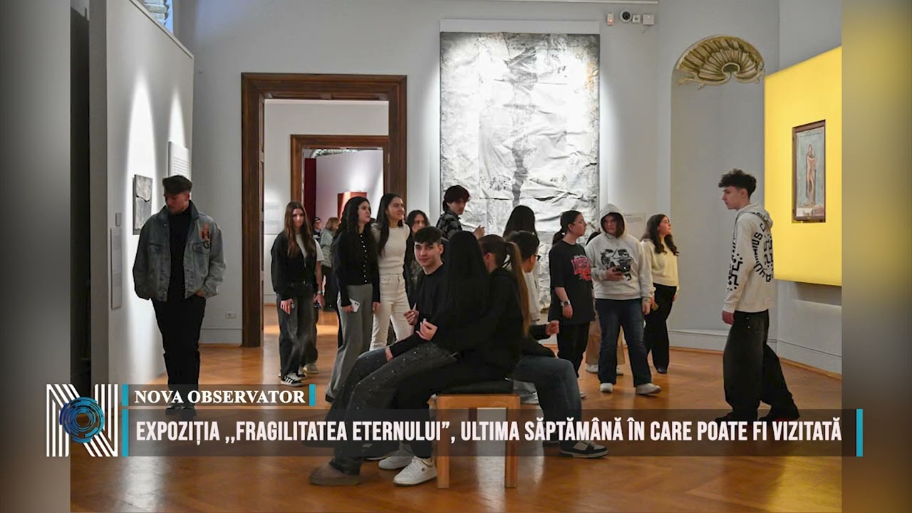 Expoziția ,,Fragilitatea eternului”, ultima săptămână în care poate fi vizitată