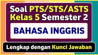 Download lagu PTS/STS ENGLISH Questions for Grade 5 SD/MI Semester 2 Independent Curriculum and Answer Key mp3 Download lagu PTS/STS ENGLISH Questions for Grade 5 SD/MI Semester 2 Independent Curriculum and Answer Key mp3