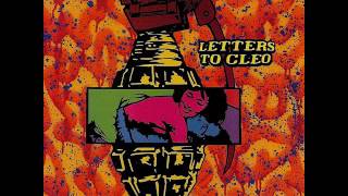 Letters To Cleo - I Could Sleep (The Wuss Song)