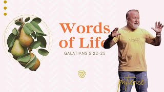 Words of Life Week 4: Patience (10/12/25)