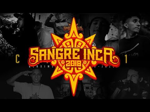 SANGRE INCA 2018 (Cypher #1) Brakha, Blaximental, Rmc, Pietro, Jeico, Fave, Jaze