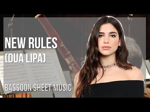 Bassoon Sheet Music: How to play New Rules by Dua Lipa