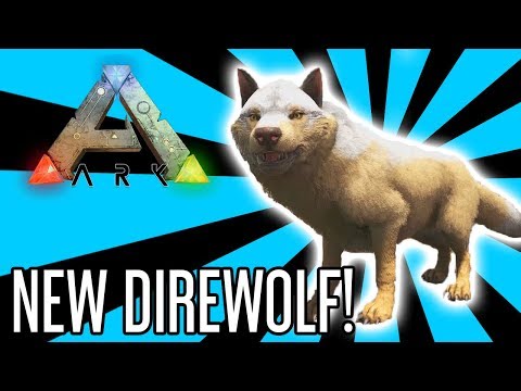 Direwolf Update for ARK: Survival Evolved