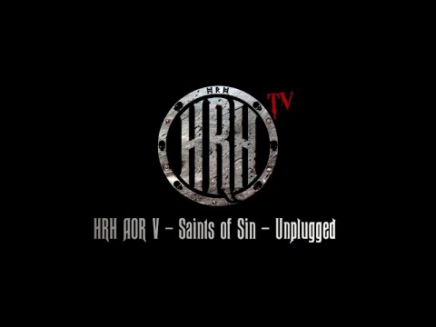 HRH TV - Saints Of Sin Unplugged @ AOR V