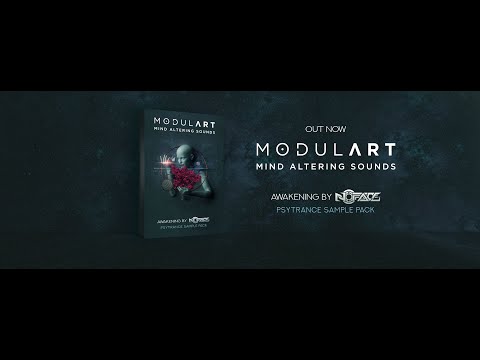 Modulart - Awakening By NoFace | Psytrance Sample Pack