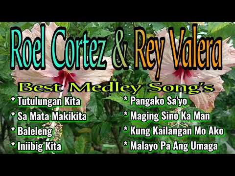 Roel Cortez & Rey Valera, Best Medley Song's, Cover By: FM Music Hits