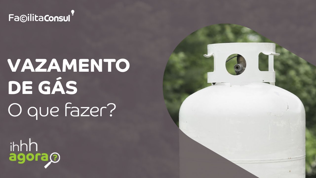 Vazamento de gás, o que fazer? | Facilita Consul
