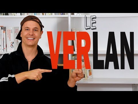 LE VERLAN et ses  Principales Expressions