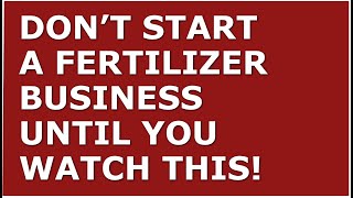 How to Start a Fertilizer Business | Free Fertilizer Business Plan Template Included