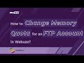 How to Change Memory Quota for an FTP Account in Webuzo? | MilesWeb