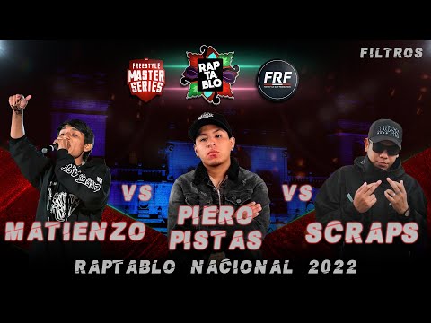 MATIENZO VS PIERO PISTAS VS SCRAPS | 16VOS | RAPTABLO NACIONAL 2022