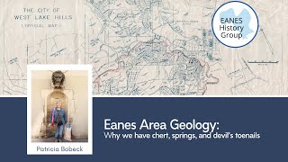 EHG - Eanes Area Geology: why we have chert, springs and devil's toenails