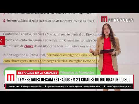 Tempestades deixam estragos em 21 cidades do Rio Grande do Sul