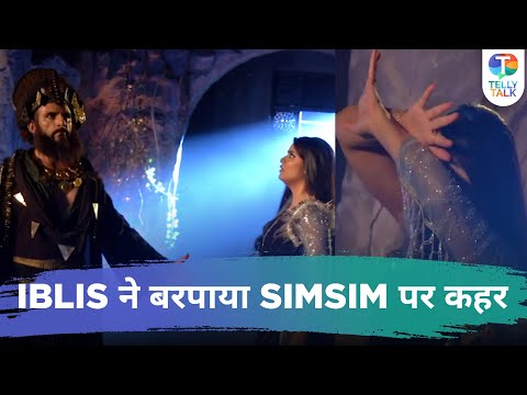 Ali Baba – Ek Andaaz Andekha Update: SHOCKING! Iblis tortures Simsim with his powers | TV News