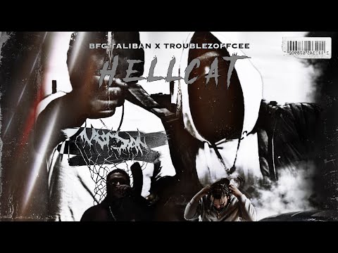 TroublezOffCee x BFG Taliban - Hellcat (Official Audio)