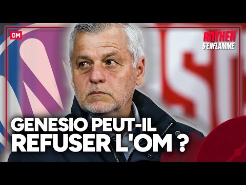 OM : “GENESIO peut REFUSER Marseille”, estime Rothen