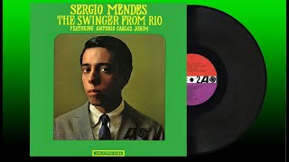 The Dreamer  --  Sergio Mendes / Album [The Swinger From Rio ]