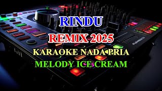 Download lagu Rindu Remix 2025 Karaoke Lirik Nada Rendah Pria Rita Sugiarto mp3 Download lagu Rindu Remix 2025 Karaoke Lirik Nada Rendah Pria Rita Sugiarto mp3